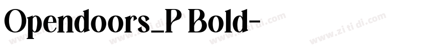 Opendoors_P Bold字体转换 Opendoors_P Bold字体转换